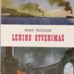 Priležajeva Marija. Lenino gyvenimas