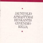 Marksas K. Jaunuolio apmąstymai renkantis gyvenimo kelią