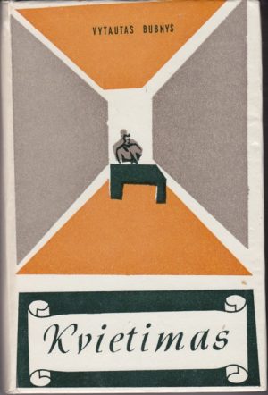 Bubnys Vytautas. Kvietimas