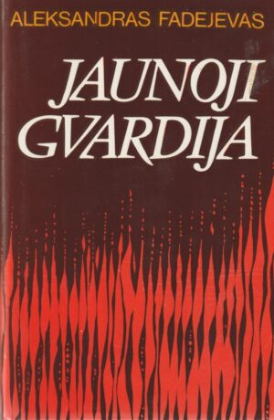 Fadejevas A. Jaunoji gvardija