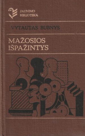 Bubnys Vytautas. Mažosios išpažintys
