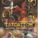 Kavaliauskaitė Vaida. Istorijos apie meilę, stebuklus ir ilgesį