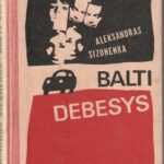 Sizonenka Aleksandras. Balti debesys