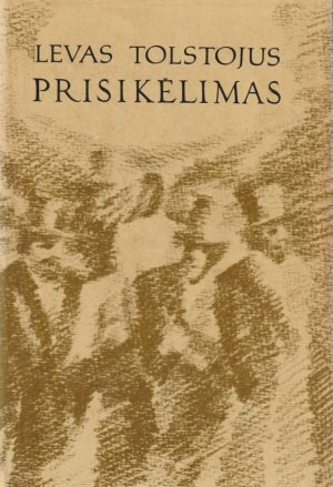 Tolstojus Levas. Prisikėlimas