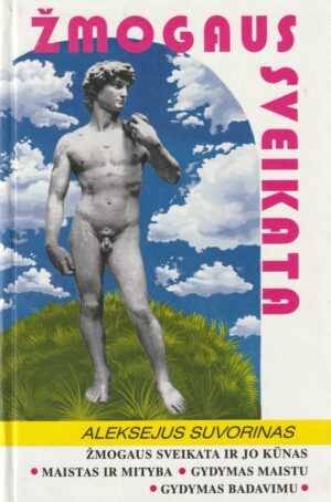 Suvorinas Aleksejus. Žmogaus sveikata