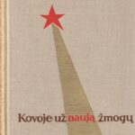 Kovoje už naują žmogų