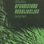 Ferensas A. Statūs Afganistano revoliucijos laiptai