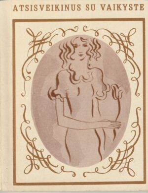 Griciuvienė S. Atsisveikinus su vaikyste