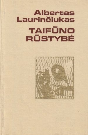 Laurinčiukas Albertas. Taifūno rūstybė
