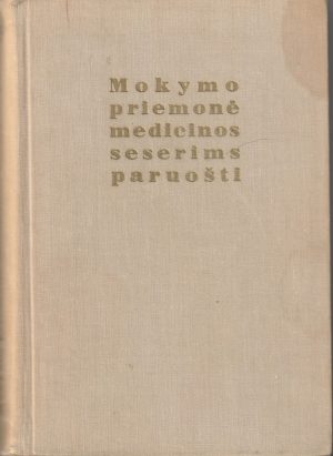 Safonovas A. Mokymo priemonė medicinos seserims ruošti