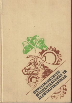 Gyvulininkystės mechanizavimas ir elektrifikavimas