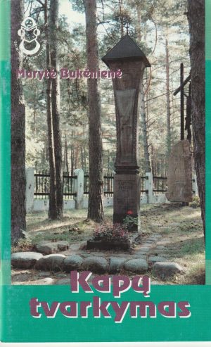 Bukėnienė M. Kapų tvarkymas