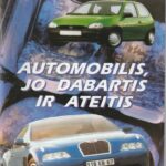 Rinkevičius Jonas. Automobilis, jo dabartis ir ateitis