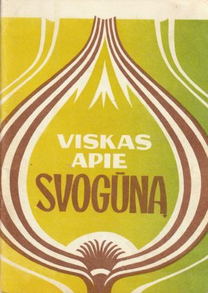 Kulikauskienė J. Viskas apie svogūną