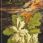 Jasaitis Julius. Nupinsiu Lietuvai vainiką (I tomas)