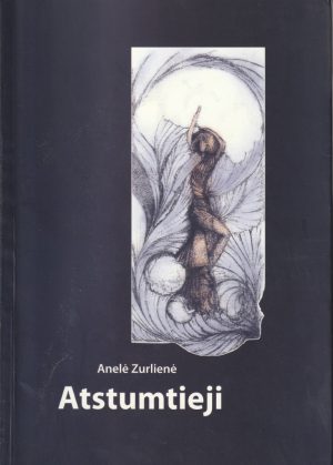 Zurlienė A. Atstumtieji