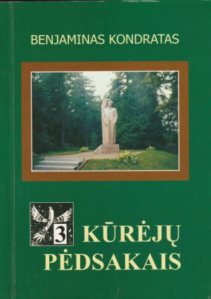 Kondratas Benjaminas. Kūrėjų pėdsakais. Užnemunė