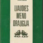 Marcinkas Feliksas. Liaudies meno draugija