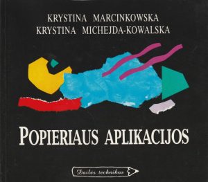 Marcinkowska K., Michejda - Kowalska K. Popieriaus aplikacijos