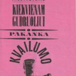 Spektaklio "Kiekvienam gudruoliui pakanka kvailumo"