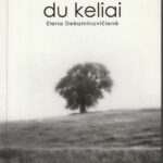 Dekaminavičienė E. Du keliai