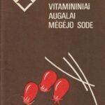 Jermakovas Borisas. Vitamininiai augalai mėgėjo sode