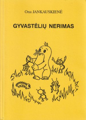 Jankauskienė O. Gyvastėlių nerimas