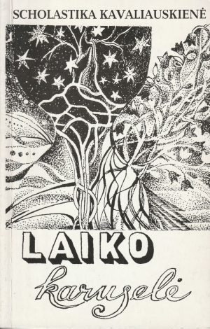 Kavaliauskienė S. Laiko karuselė