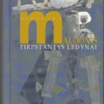 Maldonis Alfonsas. Tirpstantys ledynai