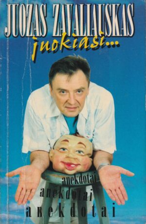 Juozas Zavaliauskas juokiasi