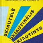 Janonytė - Jankauskienė G. Skiautelė, skiautinėlis, skiautinys: trumpa skiautinių istorija...