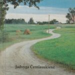 Černiauskienė J. Kelio juosta balta