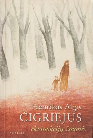 Čigriejus H. A. Ekvinokcijų žmonės
