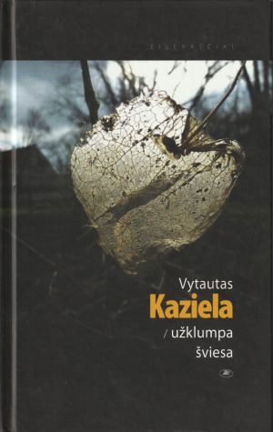 Kaziela V. Užklumpa šviesa