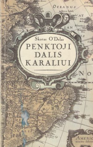 O'Dell Scott. Penktoji dalis karaliui