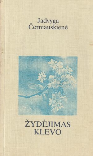 Černiauskienė B. Žydėjimas klevo