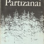 Daumantas Juozas. Partizanai