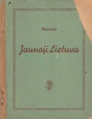 Maironis. Jaunoji Lietuva
