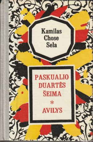 Sela Kamilas Chose. Paskualio Duartės šeima. Avilys