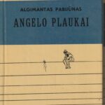 Pabijūnas Algimantas. Angelo plaukai