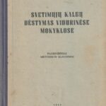 Svetimųjų kalbų dėstymas vidurinėse mokyklose