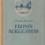 I-IV klasių moksleivių fizinis auklėjimas