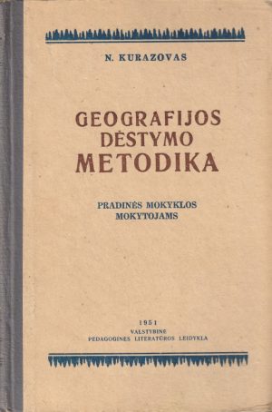 Kurazovas N. Geografijos dėstymo metodika