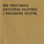 Anbinderis T. Nuo proletariato diktatūros valstybės į visaliaudinę valstybę