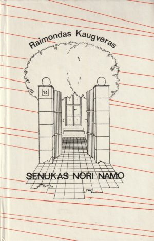 Kaugveras Raimondas. Senukas nori namo