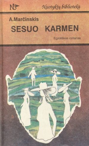 Marčinskis A. Sesuo Karmen