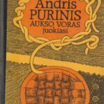 Purinis Andris. Aukso voras juokiasi