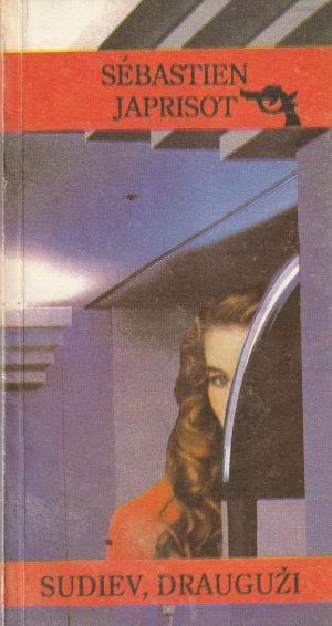 Japrisot Sebastien. Sudiev, drauguži