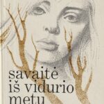 Urnevičiūtė Dalia. Savaitė iš vidurio metų