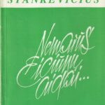 Stankevičius S. Nemarūs Eiciūnų aidai...